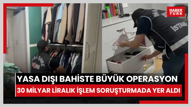 Yasa dışı bahiste büyük operasyon