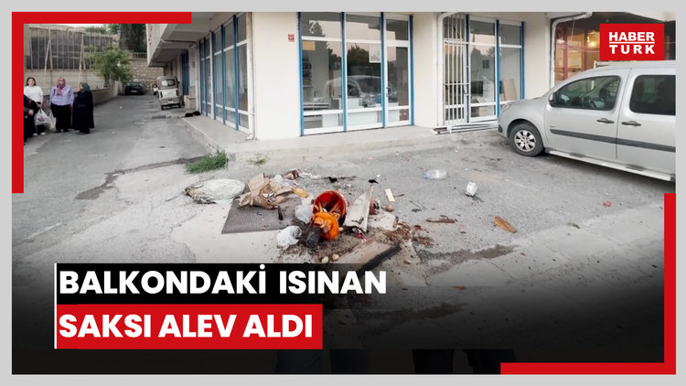 Balkondaki saksının aşırı ısınması sonrası çıkan yangını vatandaşlar söndürdü