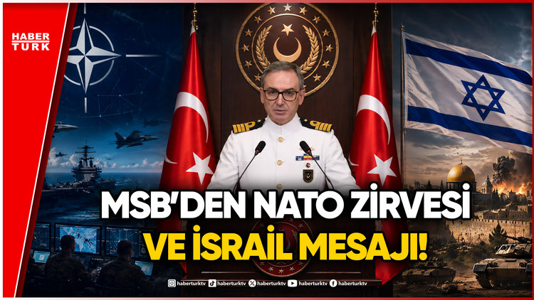 Milli Savunma Bakanlığı'ndan NATO ve İsrail Mesajı
