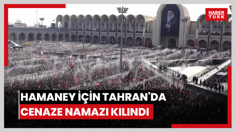 İran'ın eski lideri Hamaney için Tahran'da cenaze namazı kılındı