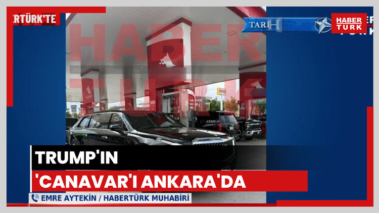Trump'ın Canavar'ı Ankara'da