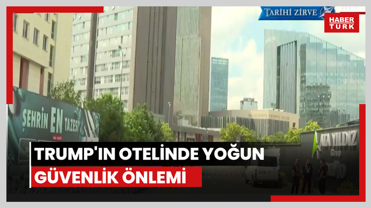Trump'ın otelinde yoğun güvenlik önlemi
