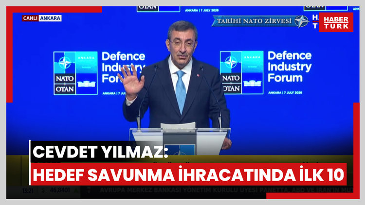 Cumhurbaşkanı Yardımcısı Cevdet Yılmaz: Savunma ihracatında hedefimiz ilk 10 içinde olmak