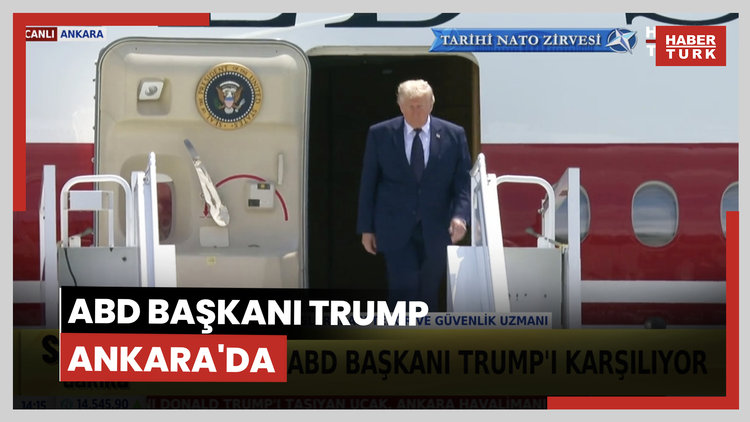 ABD Başkanı Trump Ankara'da