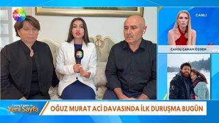 Oğuz Murat Aci'nin ailesi Yeni Sayfa'da!