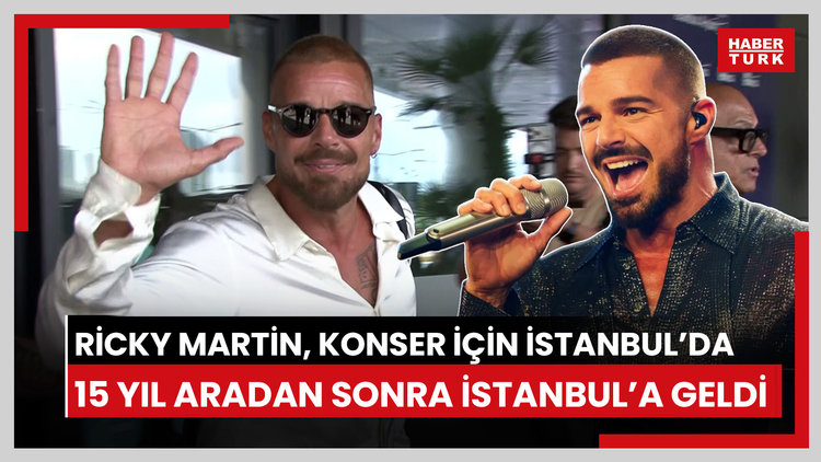 Ricky Martin, konser için İstanbul'da