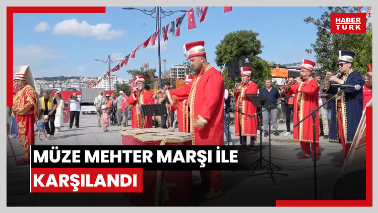 Müze Mehter Marşı ile karşılandı