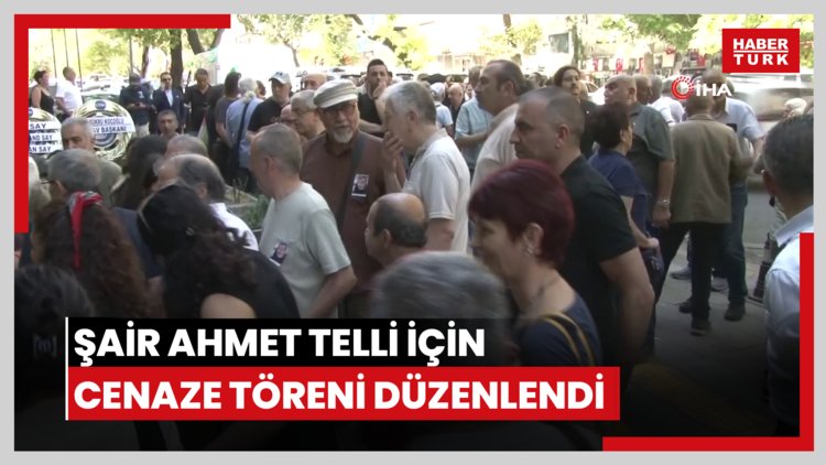 Şair Ahmet Telli için cenaze töreni düzenlendi