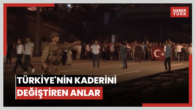Türkiye'nin kaderini değiştiren anlar