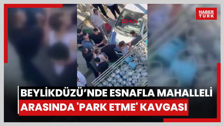 Beylikdüzü'nde esnafla mahalleli arasında 'Park etme' kavgası