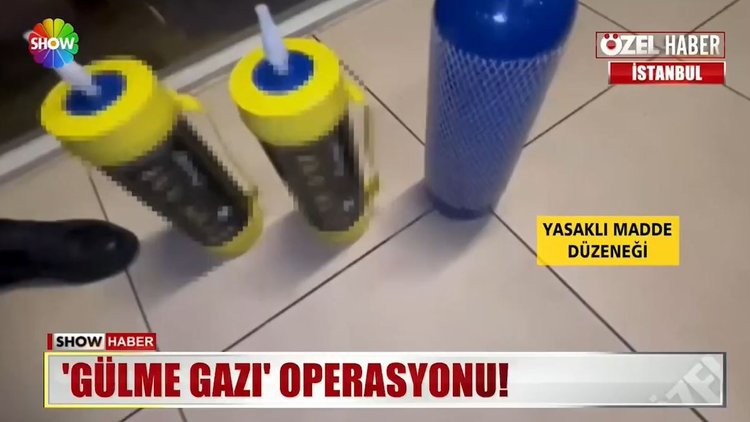 Gülme Gazı operasyonu!