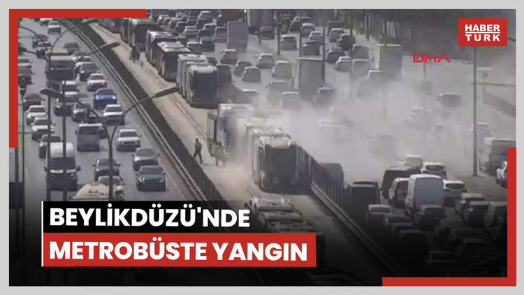 Beylikdüzü'nde metrobüste yangın