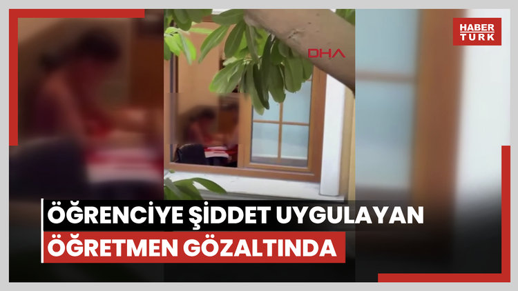 Rehabilitasyon merkezinde öğrenciye şiddet uygulayan öğretmen gözaltına alındı