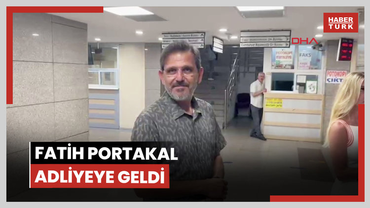 Fatih portakal adliyeye geldi