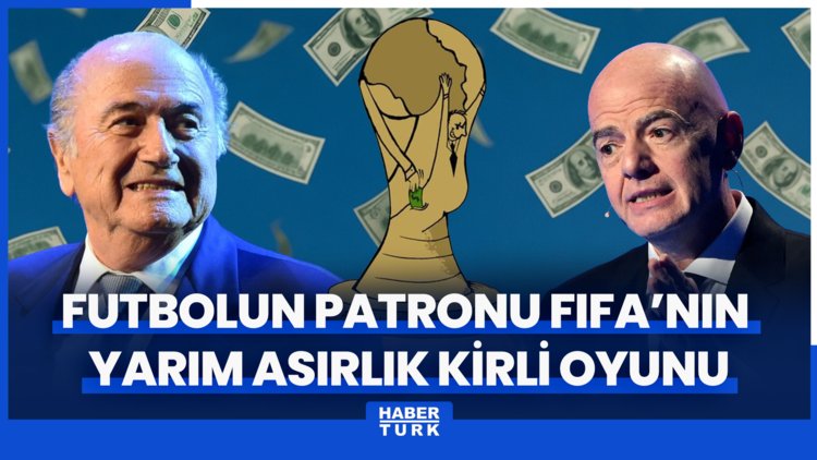 Yolsuzluk, güç ve politika: Futbolun patronu FIFA’nın yarım asırlık kirli oyunu