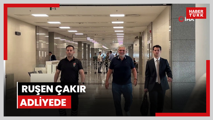 Ruşen Çakır adliyede