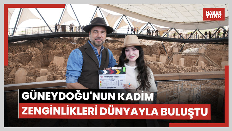 Güneydoğu'nun kadim zenginlikleri dünyayla buluştu