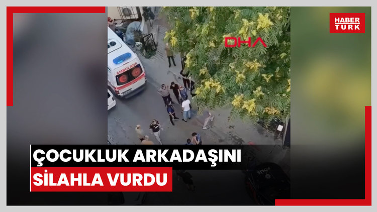 Çocukluk arkadaşını silahla vurdu: Annesi 'kim vurdu' diyerek sinir krizi geçirdi