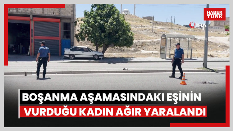 Boşanma aşamasındaki eşi tarafından silahla vurulan kadın ağır yaralandı