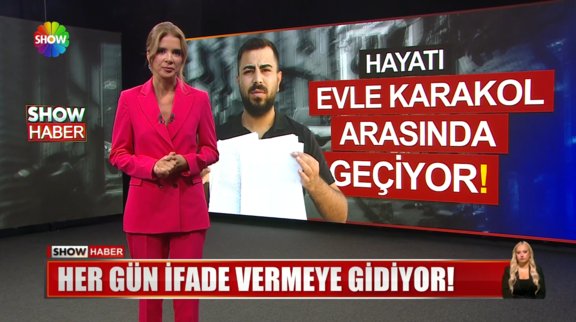 Her gün ifade vermeye gidiyor!