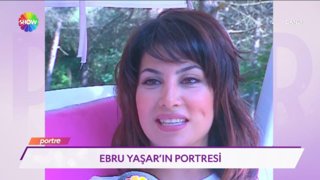 Ebru Yaşar'ın portresi!