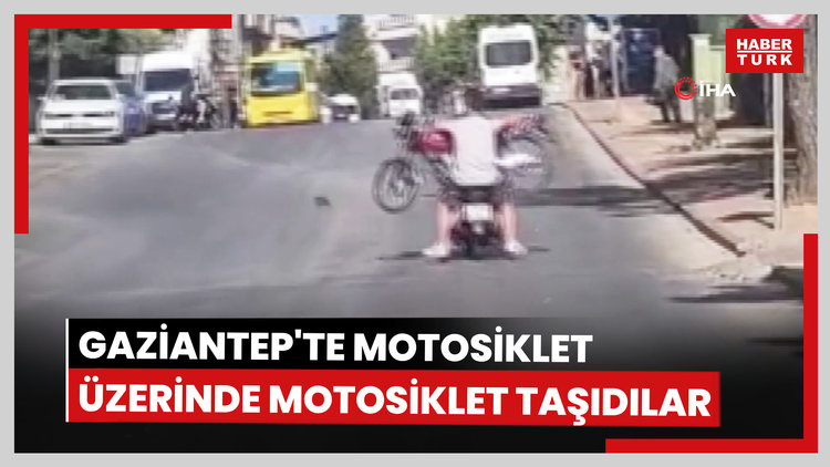 Gaziantep'te ilginç taşıma yöntemi: Motosiklet üzerinde motosiklet taşıdılar