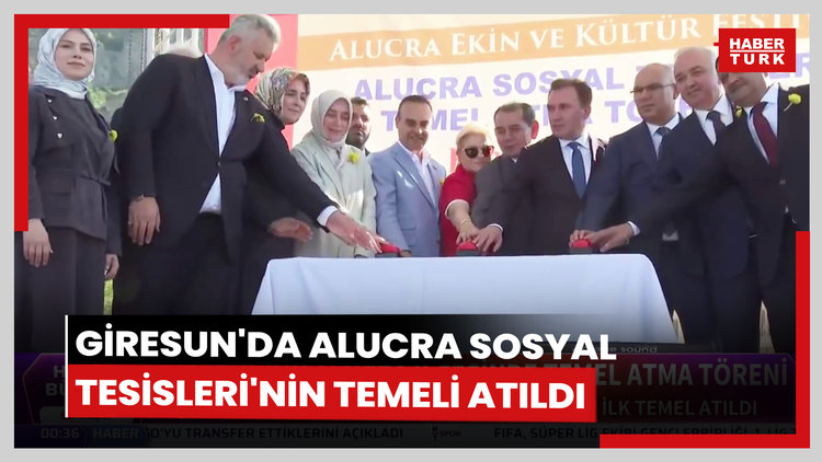 Giresun'da Alucra Sosyal Tesisleri'nin temel atma töreni yapıldı