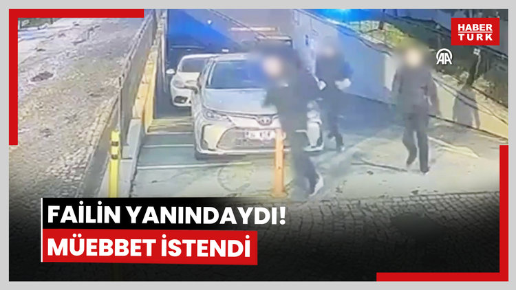 Failin yanındaydı! Müebbet istendi