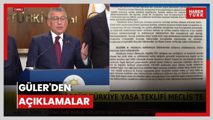 GÜLER'DEN AÇIKLAMALAR