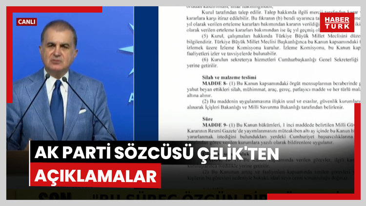 AK Parti Sözcüsü Çelik'ten açıklamalar