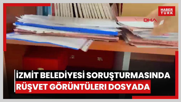 İzmit Belediyesi soruşturmasında 'rüşvet' iddiasına ilişkin görüntüler dosyaya girdi