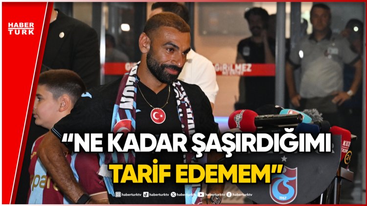 Dünya Yıldızı Trabzon'da: Mohamed Salah'tan İlk Sözler: "Daha Önce Böyle Bir Karşılama Görmedim"