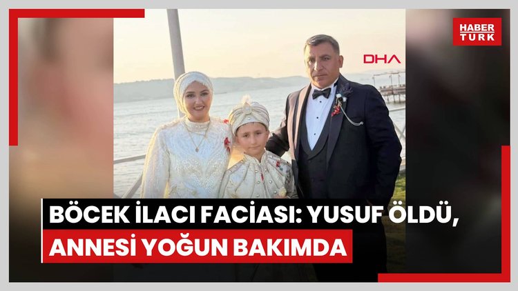 Böcek ilacından zehirlendiği iddia edilen Yusuf öldü, annesi yoğun bakımda