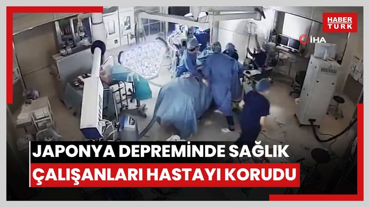 Japonya'daki depremde sağlık çalışanlarının ameliyat masasındaki hastayı koruduğu anlar ortaya çıktı