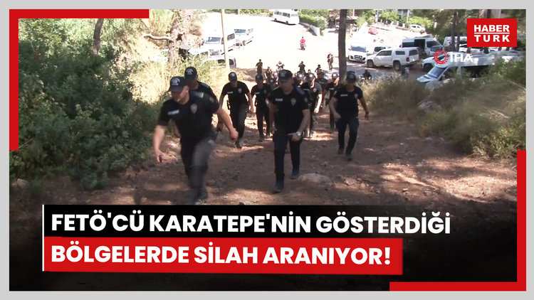 FETÖ'cü Karatepe'nin gösterdiği bölgelerde silah ve mühimmat aranıyor!