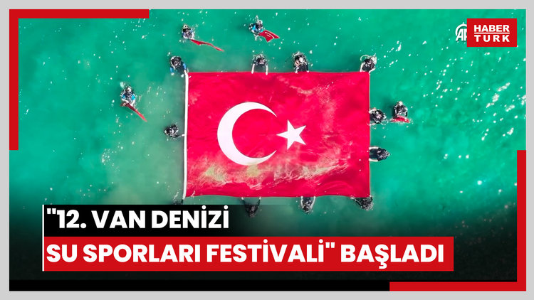 "12. Van Denizi Su Sporları Festivali" başladı