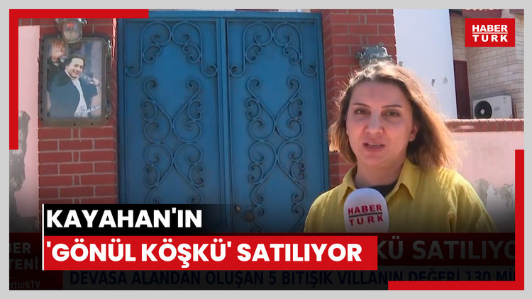 Kayahan'ın 'Gönül Köşkü' satılıyor