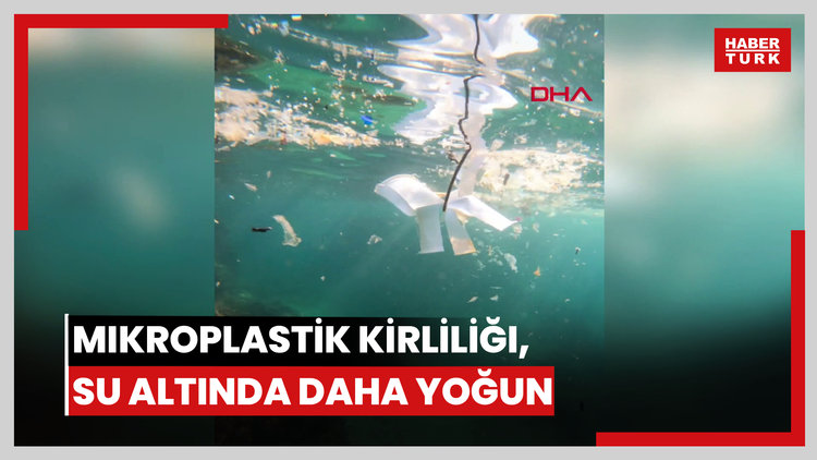 Mikroplastik kirliliği, su altında daha yoğun