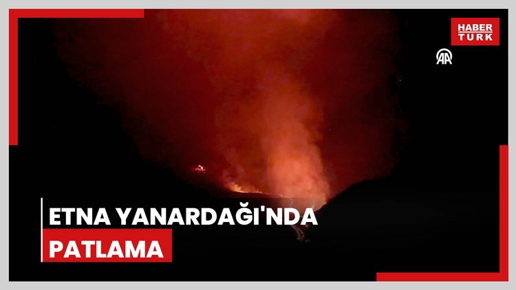 Etna Yanardağı'nda patlama