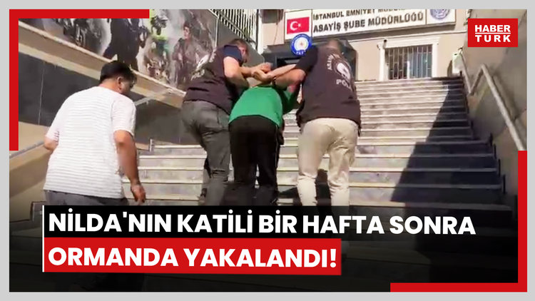 Nilda'nın katili bir hafta sonra ormanda yakalandı! Vahşetin yeni görüntüsü!