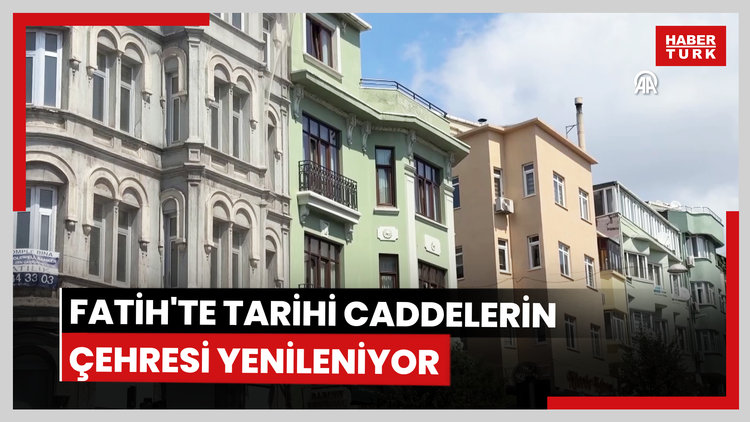 Fatih'te tarihi caddelerin çehresi yenileniyor