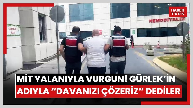 MİT yalanıyla vurguna operasyon! Bakan Gürlek'in adını kullanıp 'davanızı çözeriz' dediler!