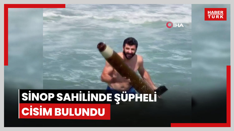 Sinop sahilinde şüpheli cisim bulundu