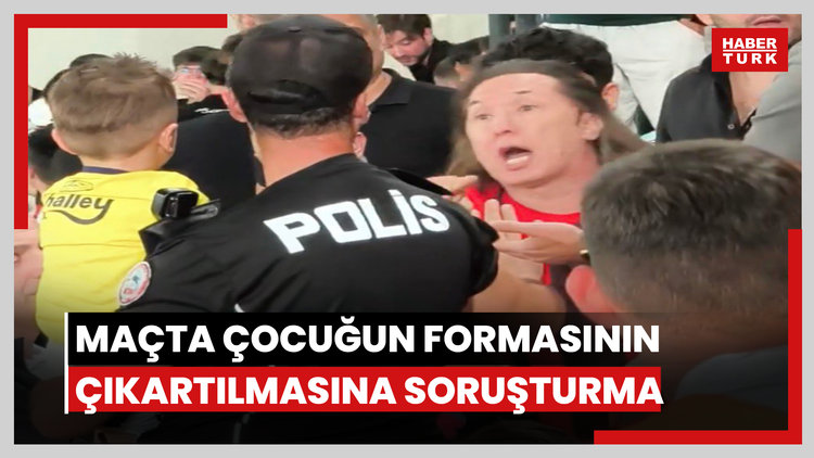 Maçta çocuğun formasının çıkartılmasına soruşturma