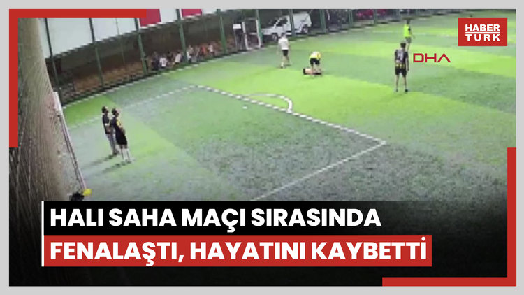 Avcılar'da halı saha maçı sırasında fenalaştı, hastanede hayatını kaybetti