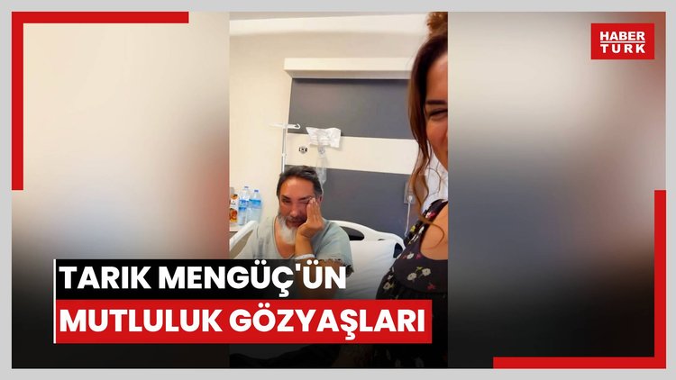 Tarık Mengüç'ün mutluluk gözyaşları