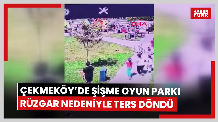 Çekmeköy'de şişme oyun parkı rüzgar nedeniyle ters döndü; 3 çocuk yaralandı