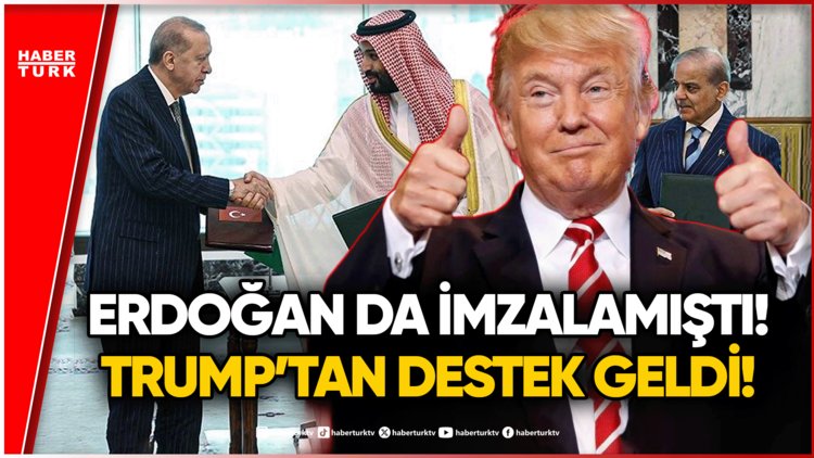 Türkiye, Suudi Arabistan ve Pakistan'ın İmzaladığı Mekke Anlaşması'na Trump'tan Açıklama!