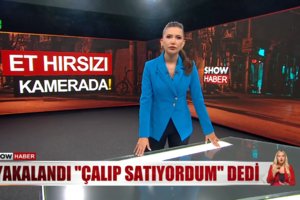 Et hırsızı kamerada!