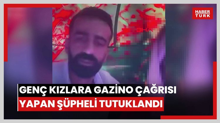 Canlı yayında, genç kızlara gazinoda çalışma çağrısı yapan şüpheli tutuklandı
